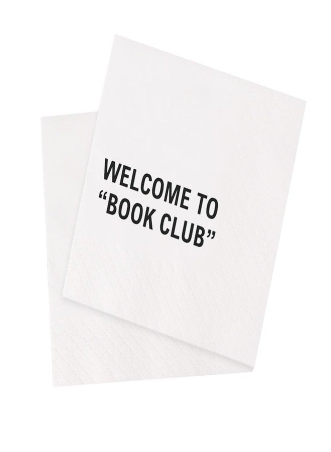VOWFOO Welcome To Book Club Funny Quotes Cocktail Napkins for Book Club Meeting Literary Themed Party Library Event Author Reading Signing Housewarming Party 100Pcs 4.5 x 4.5 2-ply (Book Club) - Image 2